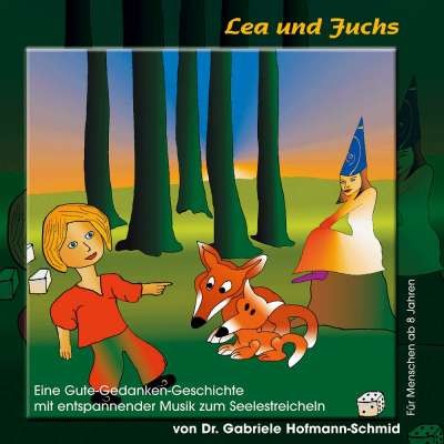Entspannungsmärchen CD, Lea und der Fuchs